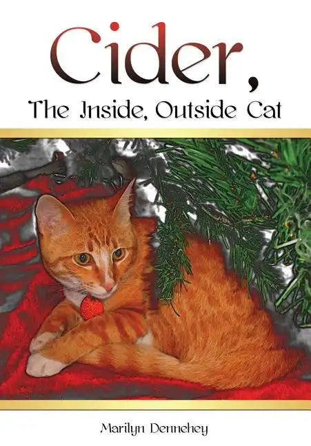 Cider, The Inside, Outside Cat - Paperback