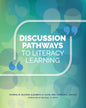 Discussion Pathways to Literacy Learning - Paperback