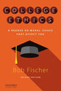 College Ethics: A Reader on Moral Issues That Affect You - Paperback