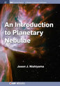An Introduction to Planetary Nebulae - Hardcover