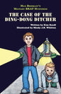 Max Brinkley's Military Brat Mysteries: The Case of the Ding-Dong Ditcher - Paperback