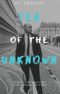 Sea of the Unknown: Monsters and Mishaps on my Journey to Paris - Paperback
