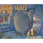 The Rock that Talked - Hardcover