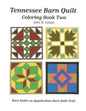 Tennessee Barn Quilt Coloring Book Two - Paperback