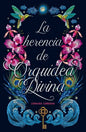 La Herencia de Orquidea Divina - Paperback