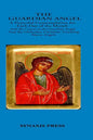 The Guardian Angel: Prayerful Contemplations for each day of the month - Paperback