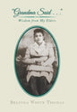 "Grandma Said . . .": Wisdom from My Elders - Hardcover