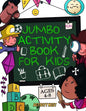 Jumbo Activity Book for Kids Ages 4-8: 100+ Fun Activities With Coloring, Dot to Dot, Mazes and More! - Paperback