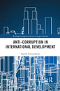 Anti-Corruption in International Development - Paperback