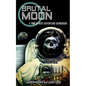 Brutal Moon: A Time & Fate Adventure Gamebook - Paperback