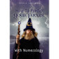 How To Predict Your Future With Numerology - Paperback