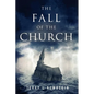 The Fall of the Church - Paperback