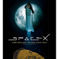 Spacex: Elon Musk and the Final Frontier - Hardcover