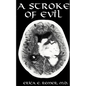 A Stroke of Evil - Paperback