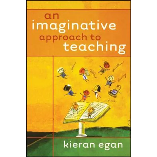 An Imaginative Approach to Teaching - Paperback