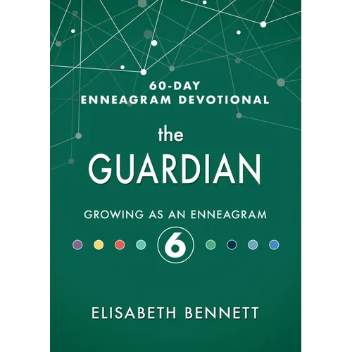 The Guardian: Growing as an Enneagram 6 - Hardcover