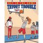 Tryout Trouble - Library Binding