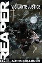 The Reaper: Vigilante Justice - Paperback