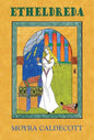 Etheldreda - Hardcover