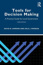 Tools for Decision Making: A Practical Guide for Local Government - Paperback