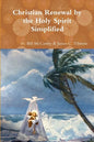 Christian Renewal by the Holy Spirit Simplified - Paperback