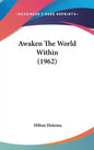 Awaken the World Within (1962) - Hardcover