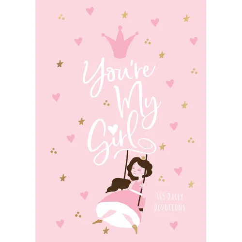 You're My Girl: 365 Daily Devotions - Imitation Leather