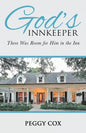 God's Innkeeper: There Was Room for Him in the Inn - Paperback