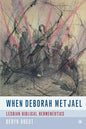 When Deborah Met Jael: Lesbian Feminist Hermeneutics - Paperback