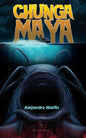 Chunga Maya - Paperback