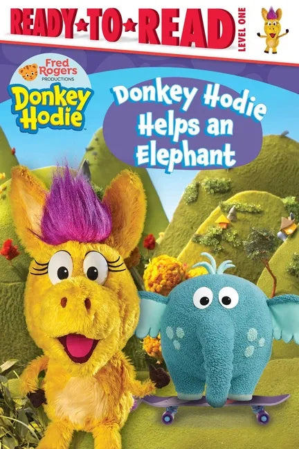 Donkey Hodie Helps an Elephant: Ready-To-Read Level 1 - Paperback