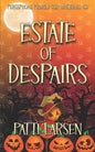 Estate of Despairs - Paperback