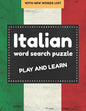 Italian word search puzzle: italian word search books for Adults and Beginners, perfect gift for Language Learners - Paperback