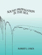 Sound Propagation in the Sea - Paperback