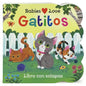 Babies Love Gatitos / Babies Love Kittens (Spanish Edition) - Board Book