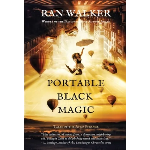 Portable Black Magic: Tales of the Afro Strange - Hardcover