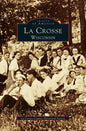 La Crosse, Wisconsin - Hardcover