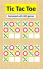 Tic Tac Toe: gamepad with 600 tic tac toes - Paperback
