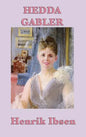 Hedda Gabler - Hardcover