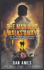 The Man Who Walks Away - Paperback