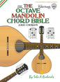 The Octave Mandolin Chord Bible: GDAE Standard Tuning 2,160 Chords - Hardcover