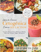 Libro de Cocina Cetogénica Casera sin Lácteos: Comidas Quema Grasa, Deliciosas, Batidos, Chocolate, Helado, Yogur y Refrigerios - Paperback