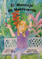 El Mensaje de Monteverde: Una Aventura al Bosque Nuboso de Costa Rica - Paperback