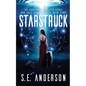 Starstruck: (Book 1 of the Starstruck Saga) - Paperback