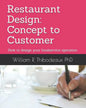 Restaurant Design: Concept to Customer: How to design your foodservice operation - Paperback