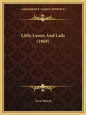 Little Lasses and Lads (1869) - Paperback