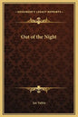 Out of the Night - Hardcover