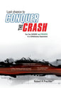 Last Chance to CONQUER The CRASH-You Can Survive and Prosper in a Deflationary Depression - Hardcover