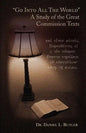 Go Into All the World a Study of the Great Commission Texts - Paperback