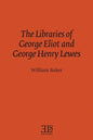 The Libraries of George Eliot and George Henry Lewes - Paperback